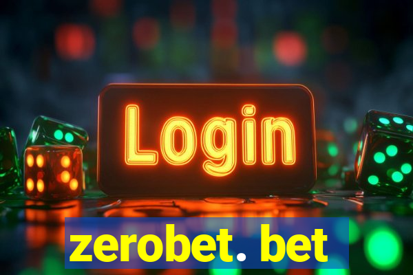 zerobet. bet